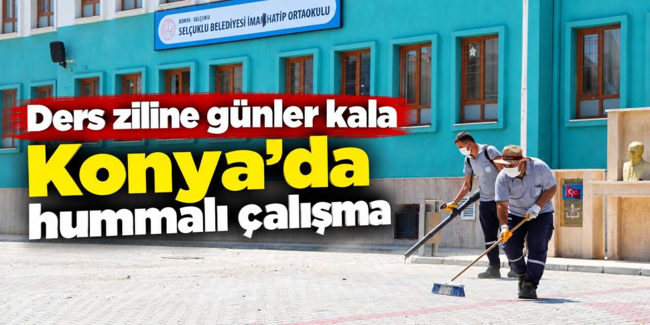 Konya’da okullar yeni döneme hazır! Selçuklu’da kapsamlı temizlik yapıldı