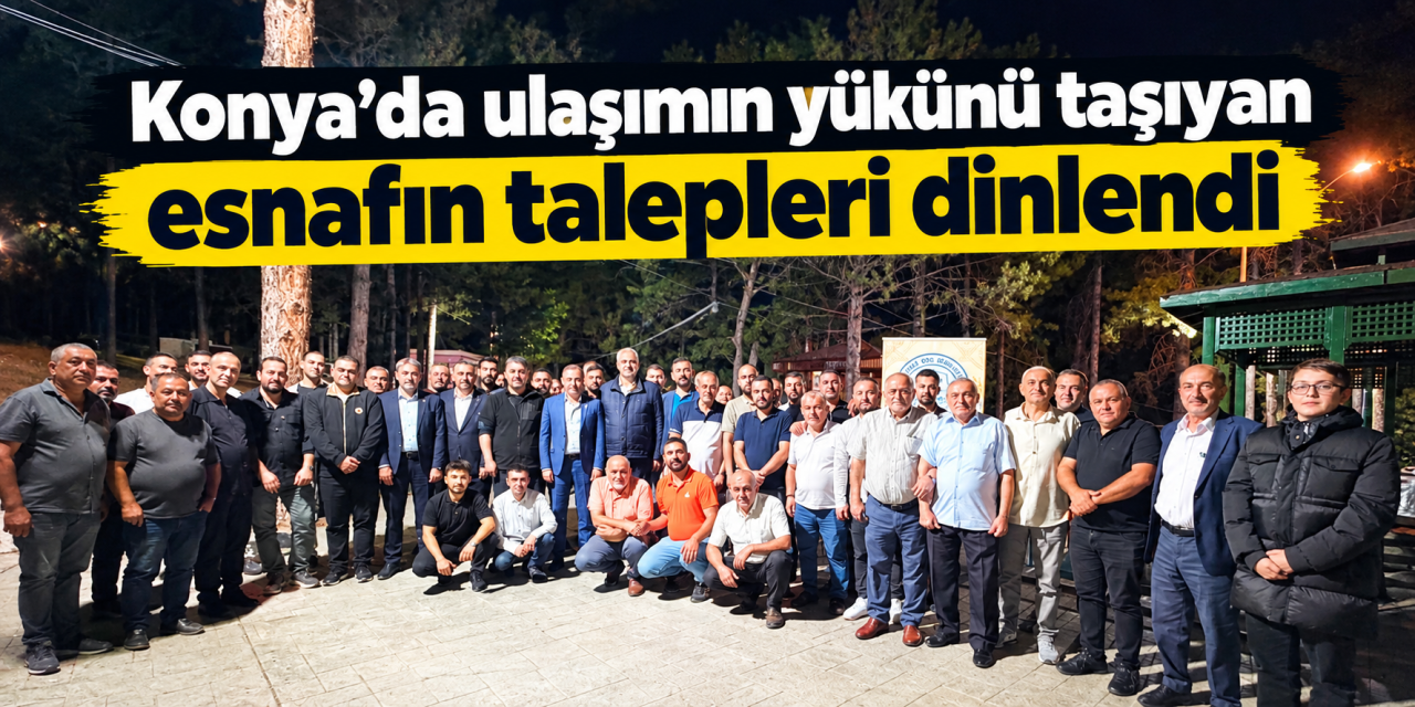 Konya’da minibüsçü esnafı aynı masada buluştu! Sorunlar ve çözüm önerileri konuşuldu