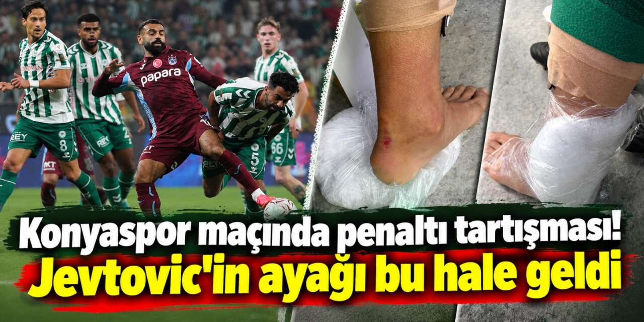 Konyaspor penaltı diye ayağa kalktı! Jevtovic’in ayağındaki izler ortalığı karıştırdı