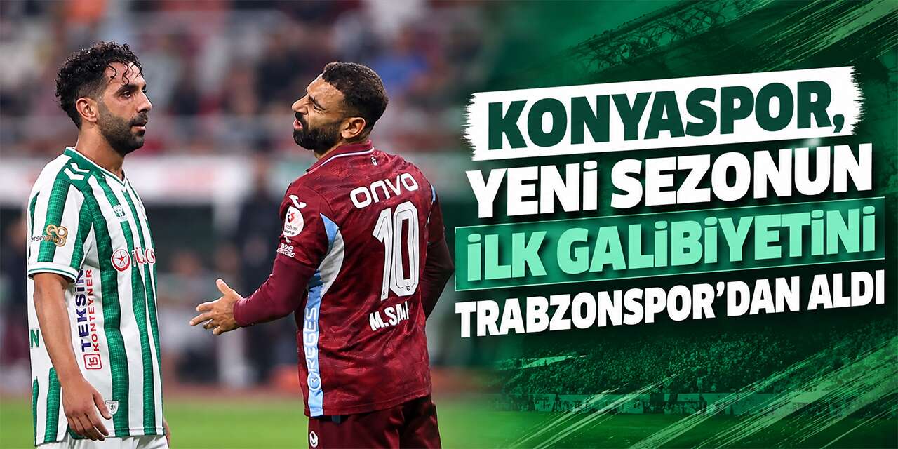 Konyaspor evinde Trabzonspor’u devirdi! Galibiyet hasreti sona erdi