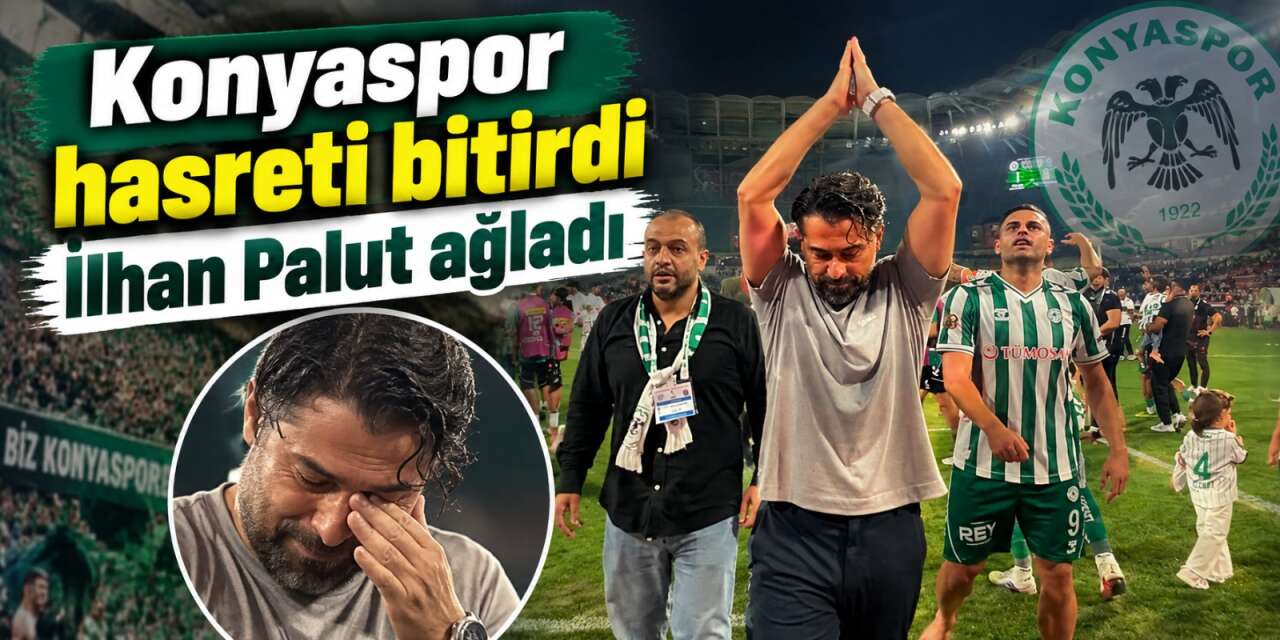 Konyaspor kazandı, İlhan Palut gözyaşlarını tutamadı