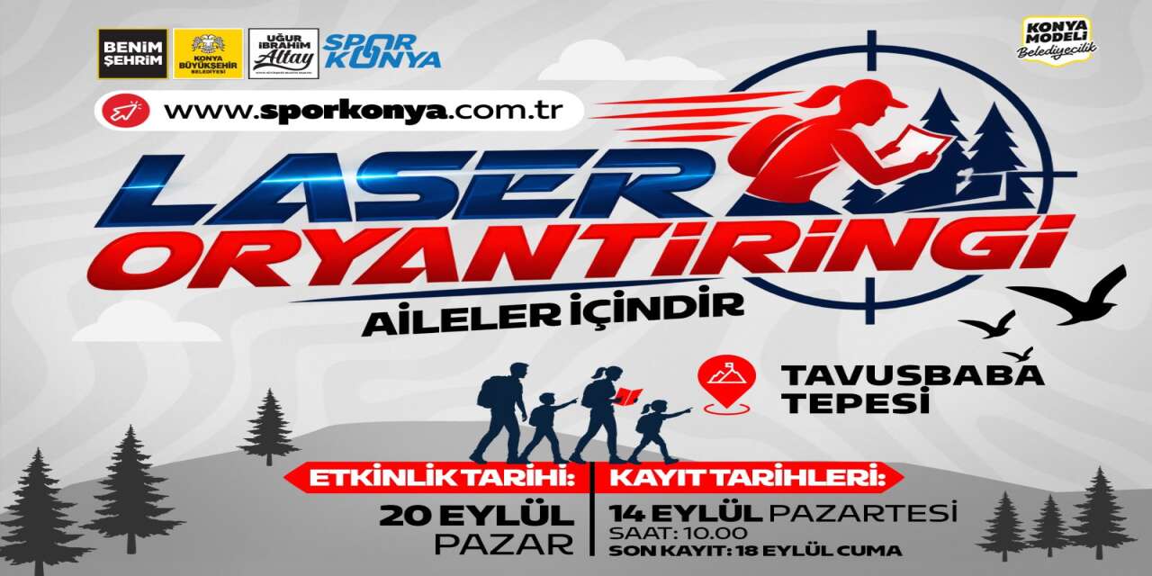 Konya’da aileler Tavusbaba’da yarışacak! Kayıtlar başlıyor