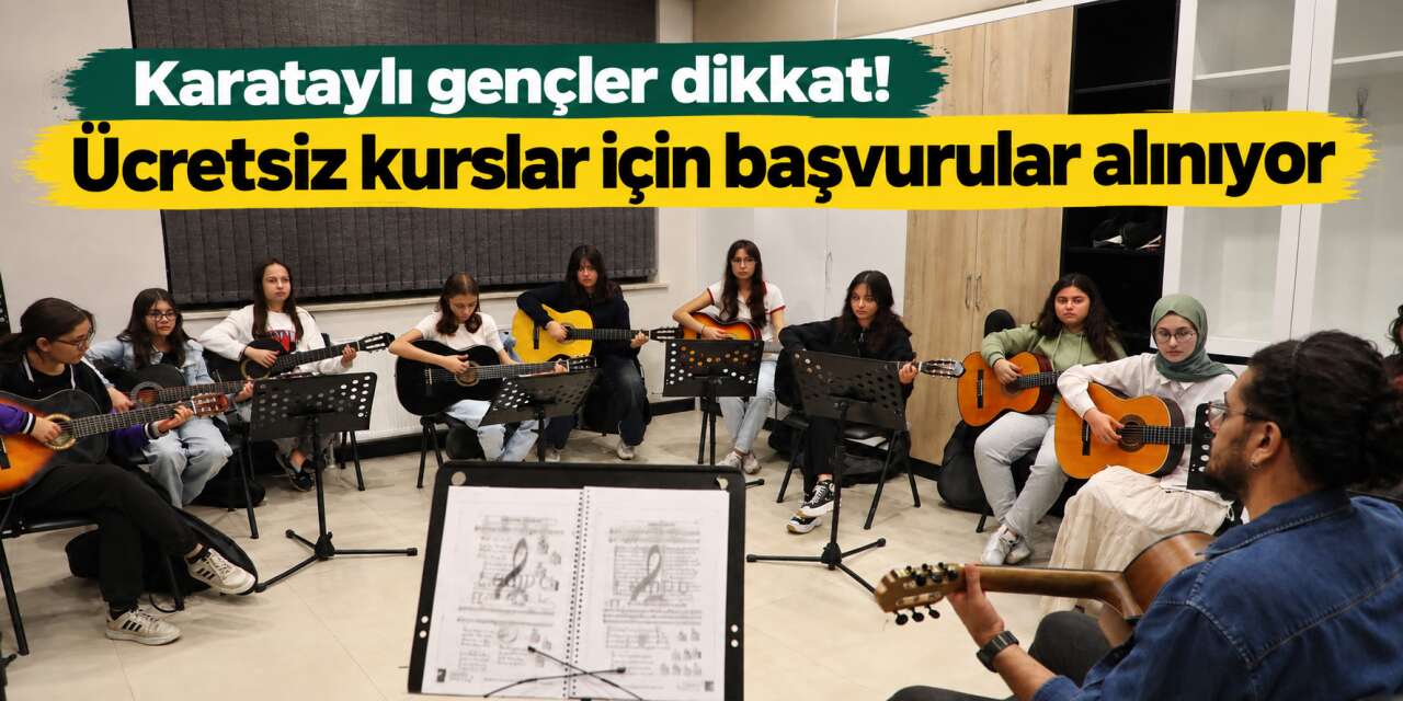 Karatay’da gençlere 8 farklı alanda kurs fırsatı! Başvurular başladı