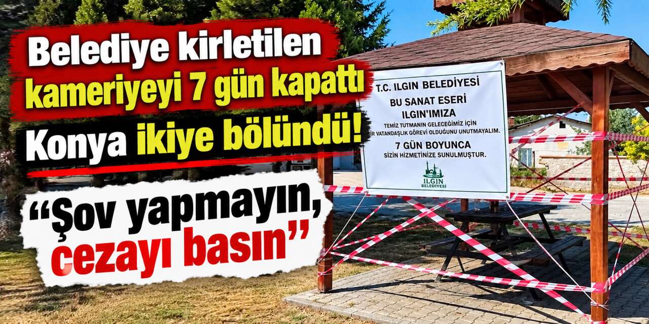 Gören cinayet mahalli sandı! Konya’da 7 gün kapatılan kameriye tartışma çıkardı