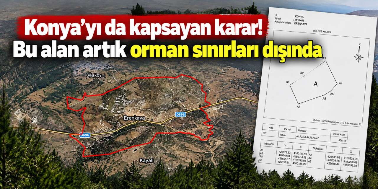 Konya’da orman sınırları değişti! Meram’daki alan için yeni karar