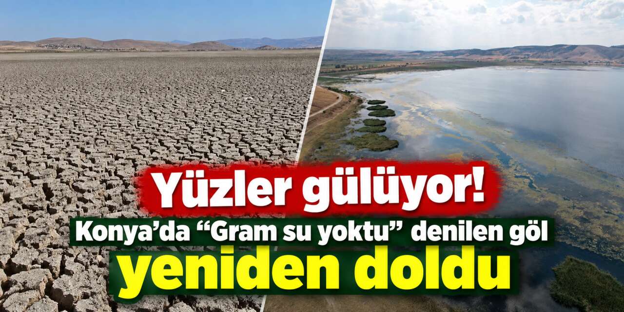 Konya’daki bu gölden yürüyerek geçiliyordu! Şimdi herkes o günü bekliyor