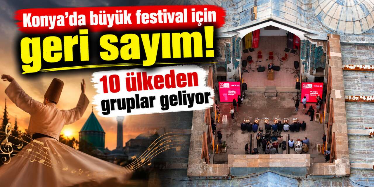 Konya’da 10 gün boyunca müzik ve sanat şöleni! Tüm etkinlikler ücretsiz