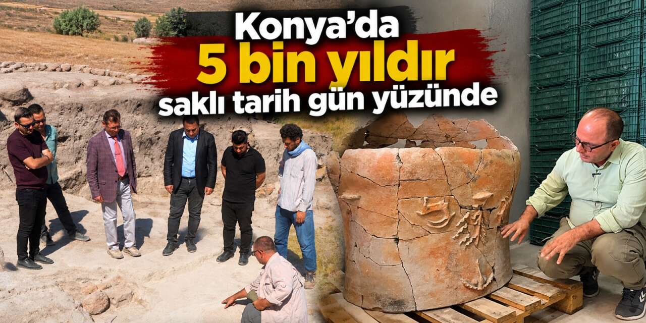 Konya'da binlerce yıllık sır çözülüyor! Ünlü höyükte heyecan veren keşif