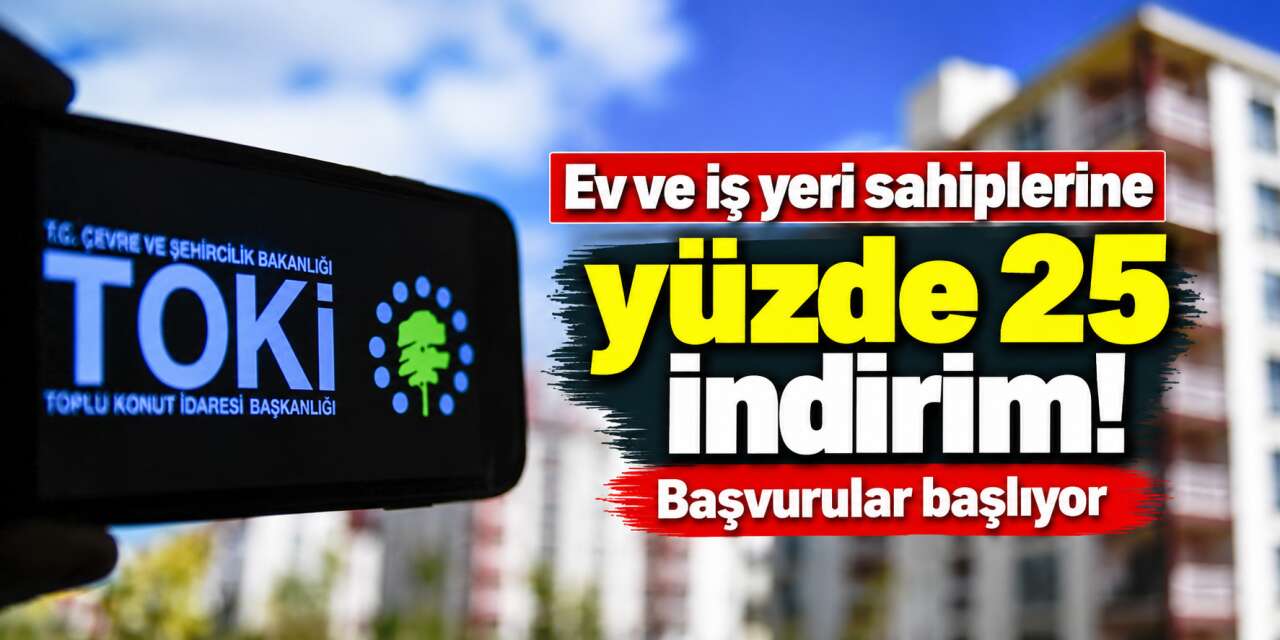 TOKİ indirim kampanyası başlıyor! Tarih ve detaylar belli oldu