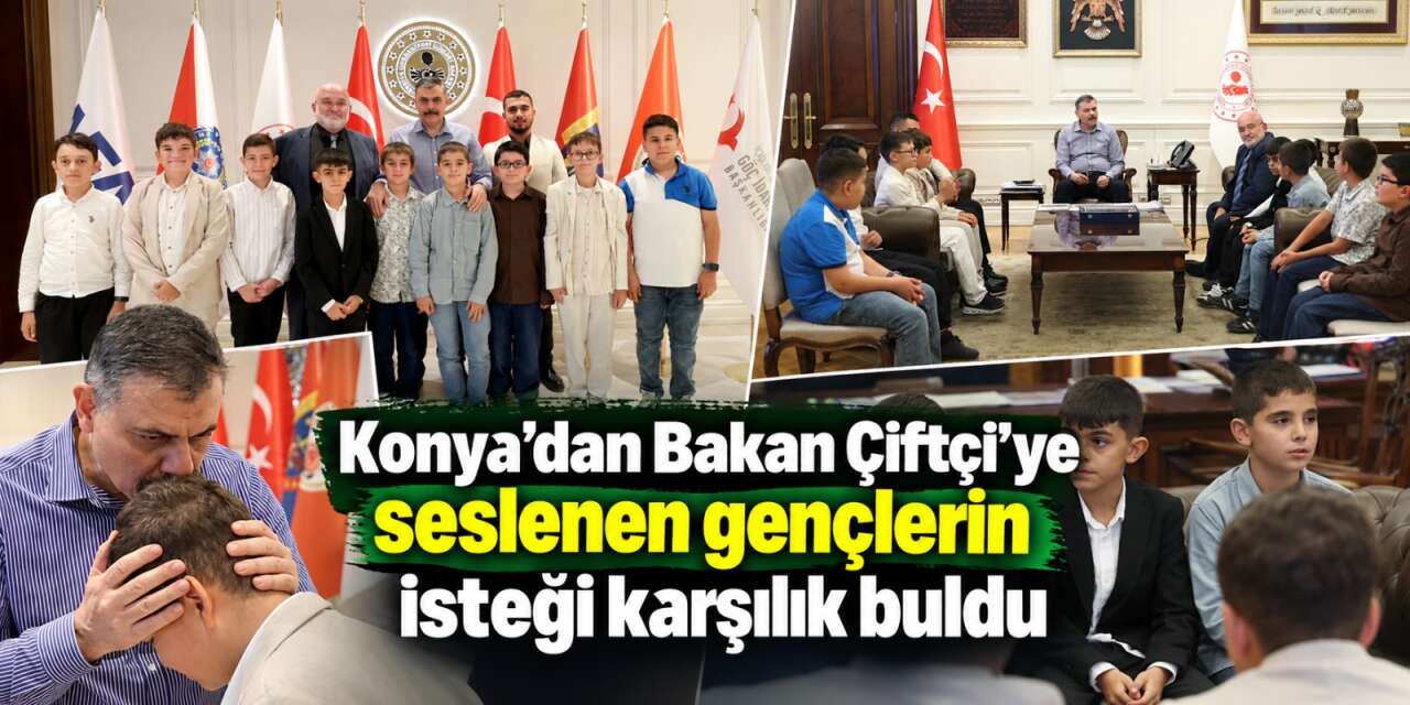 Sosyal medyadan seslerini duyurdular! Bakan Çiftçi Konyalı gençleri makamına çağırdı
