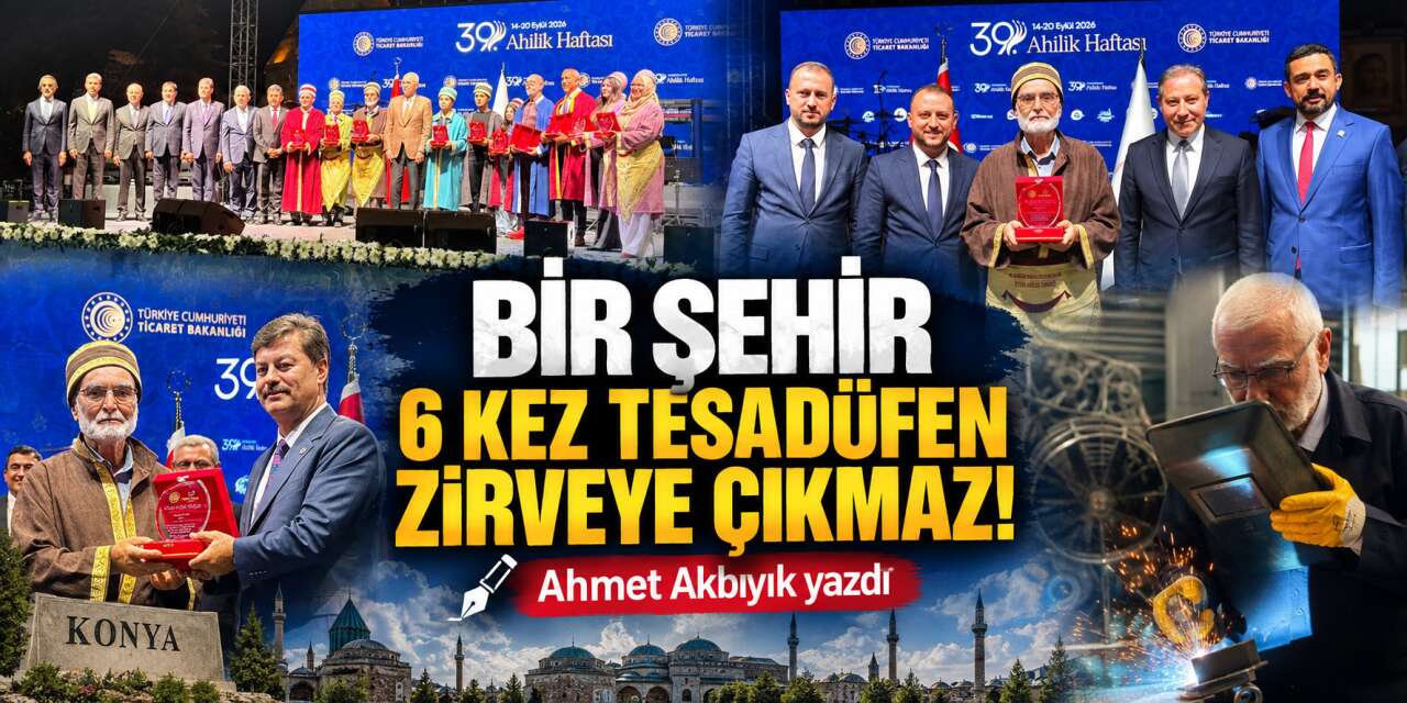 Konya’nın Ahilik gururu! 6 ödüle sığan büyük başarıda onun imzası var