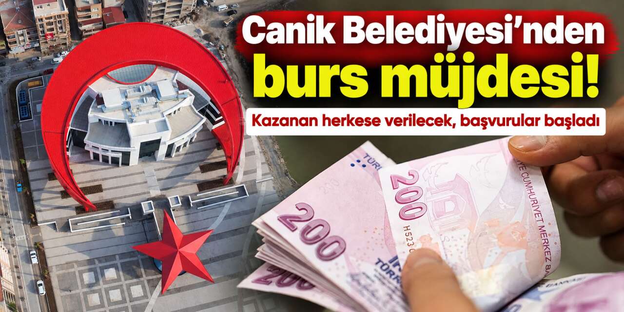 Canik Belediyesi burs başvurusu 2026 başladı! Tüm öğrencilere verilecek