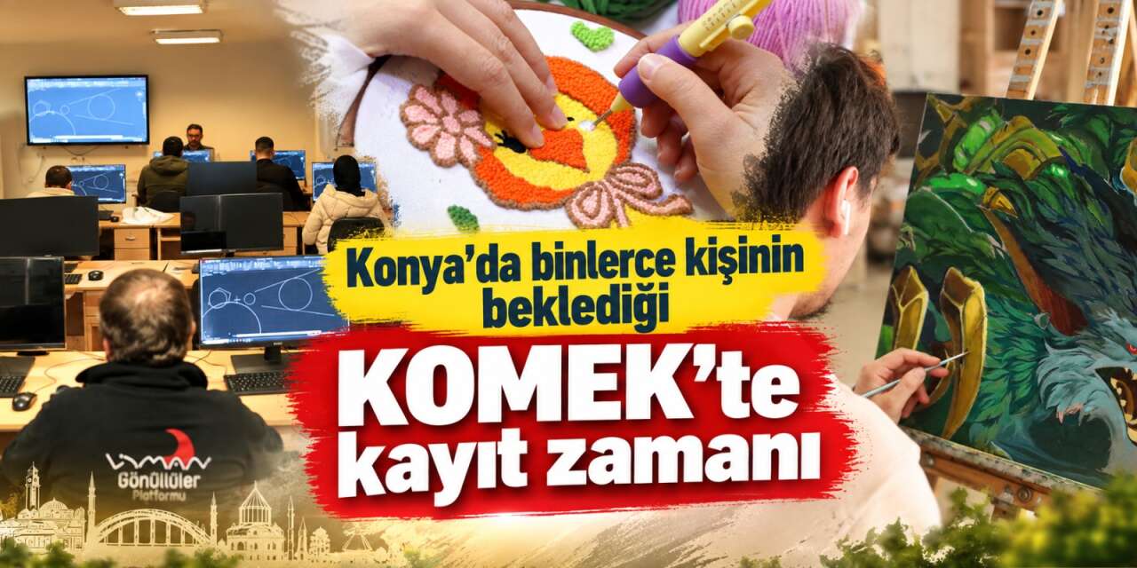 2026 KOMEK için kayıt başvurusu zamanı geldi