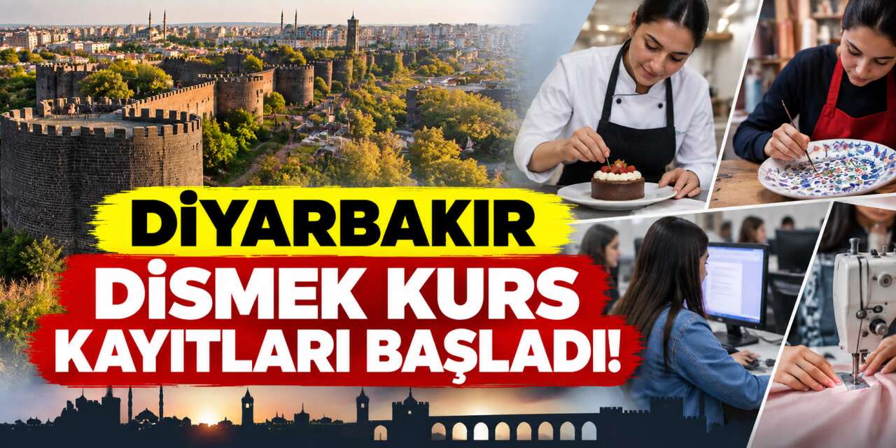 Diyarbakır DİSMEK ücretsiz kurs başvuruları başladı! 14 branşta eğitim