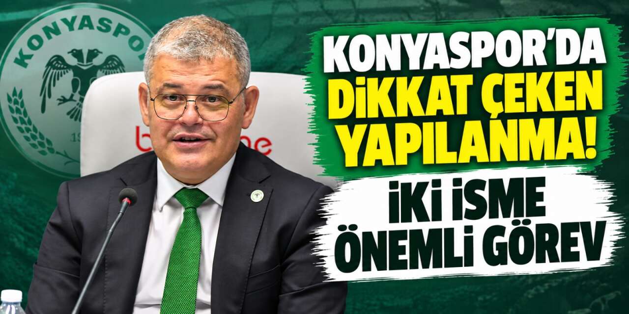 Konyaspor’da yeni dönem! Futbol Şube Sorumluluğu kaldırıldı