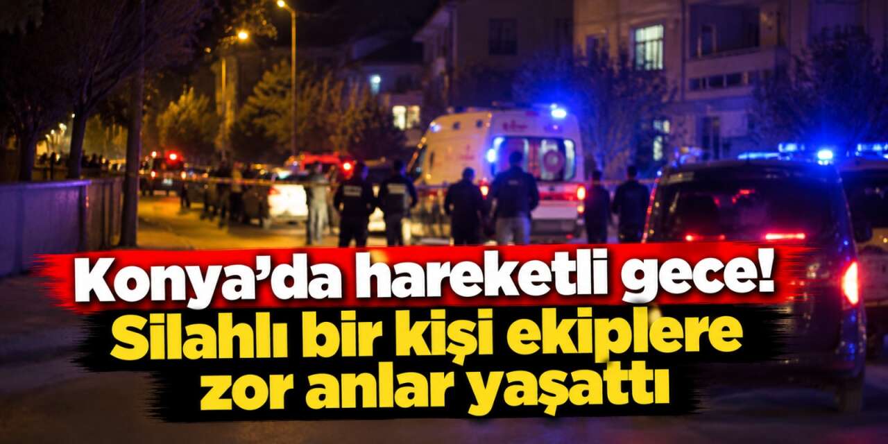 Konya’da bir kişi silahla vuruldu! Zanlıyı polis etkisiz hale getirdi