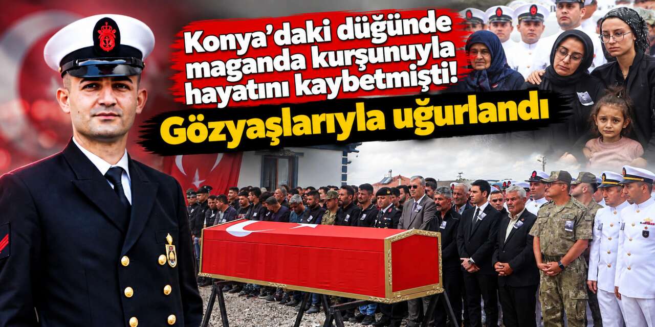 Konya’daki düğünde can vermişti! Genç uzman çavuşa yürek yakan veda