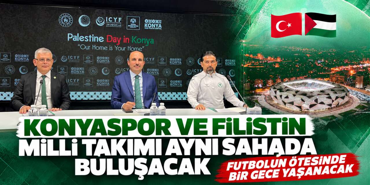 Konya tarihi buluşmaya hazır! İlk defa rekabet yok, kazanan kardeşlik olacak