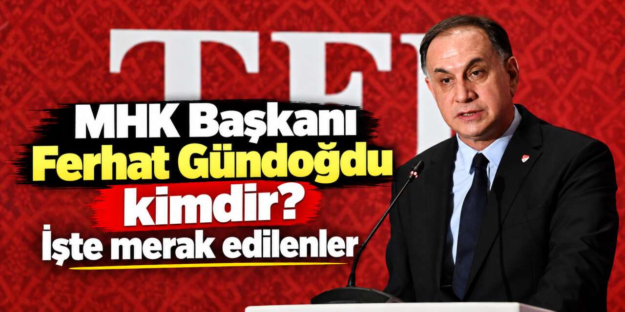 Ferhat Gündoğdu kimdir, kaç yaşında, hangi takımlı? MHK Başkanı neden gözaltına alındı?