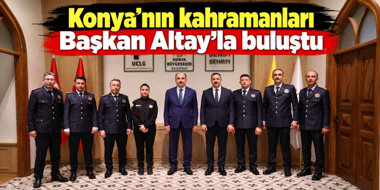 Konya’da kritik görevdeki ekip Başkan Altay’la! İtfaiye Haftasına özel buluşma