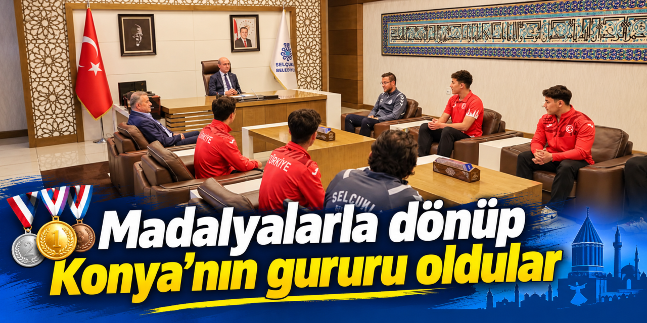 Selçuklu’nun milli sporcuları dünyayı salladı
