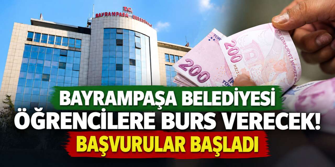 Bayrampaşa Belediyesi burs başvurusu 2026! İşte başvuru adresi