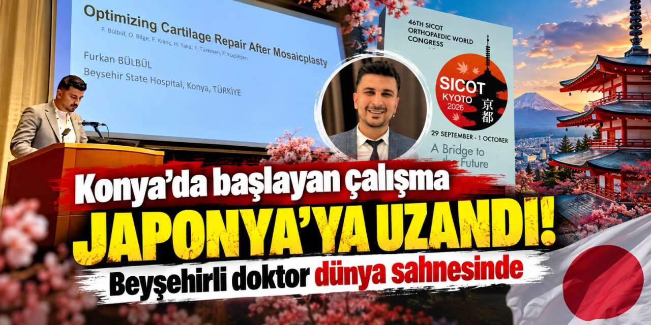 Konya’da başladı, Japonya’ya uzandı! Dr. Furkan Bülbül tıp dünyasını salladı