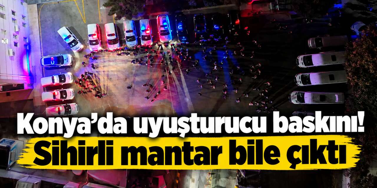 Konya’da narkotik ekipleri harekete geçti, 105 bin adet yakalandı