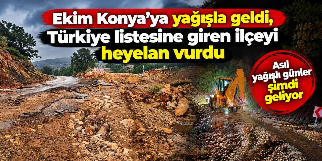 Konya yağışta Karadeniz’i solladı! Yeni sağanak bulutları çok yakında