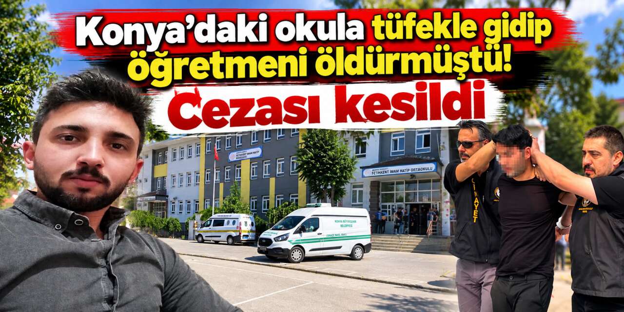 Konya’daki öğretmen cinayetinde karar çıktı! “İndirim” detayı dikkat çekti