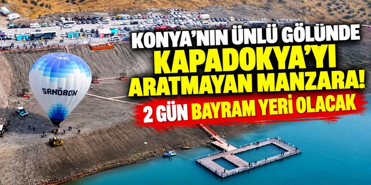 Konya’nın eşsiz gölünde sürpriz görüntü! Balon da havalanıyor