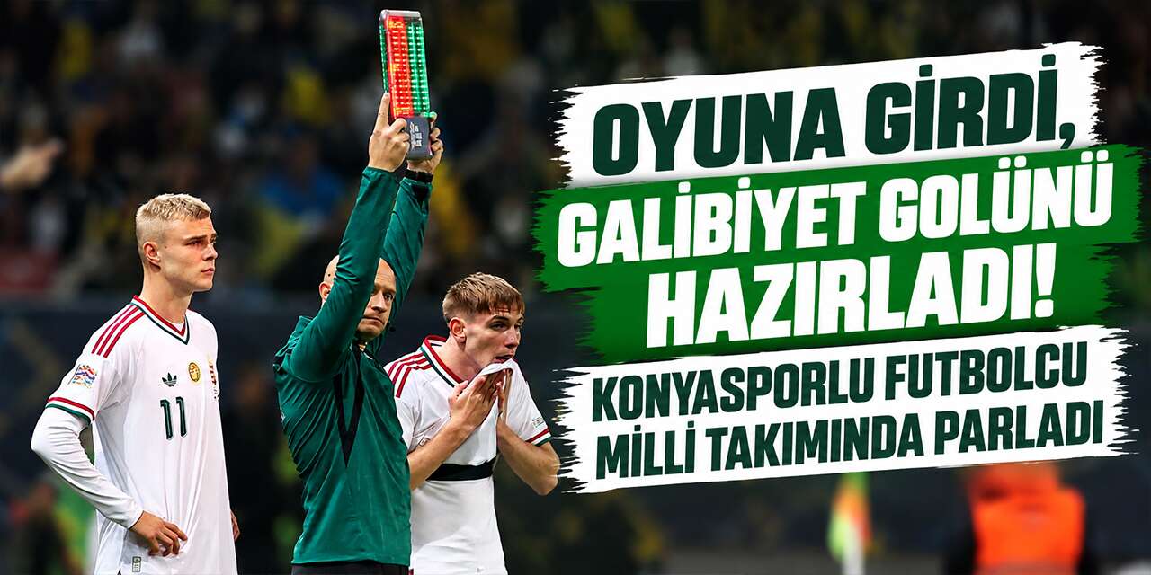Konyaspor’un genç yıldızı Macaristan’ı zafere taşıyan asisti yaptı