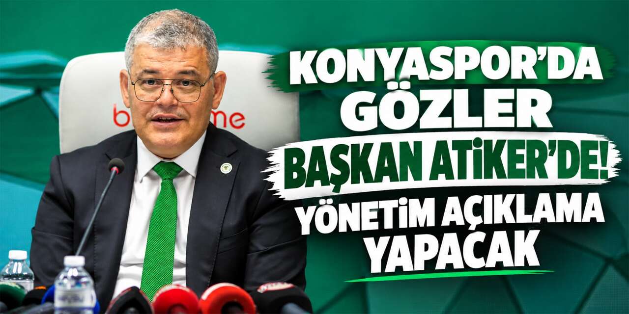 Konyaspor’da Başkan Atiker ve yönetim açıklama yapacak