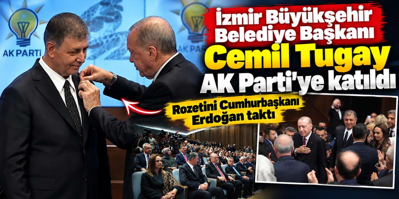 Cumhurbaşkanı Erdoğan İzmir Büyükşehir Belediye Başkanı Cemil Tugay'a AK Parti rozeti taktı