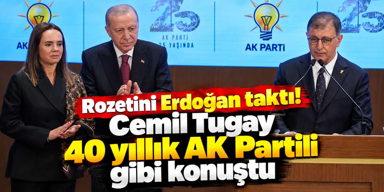 Cemil Tugay AK Parti’ye katıldı! İlk sözleri gündem oldu