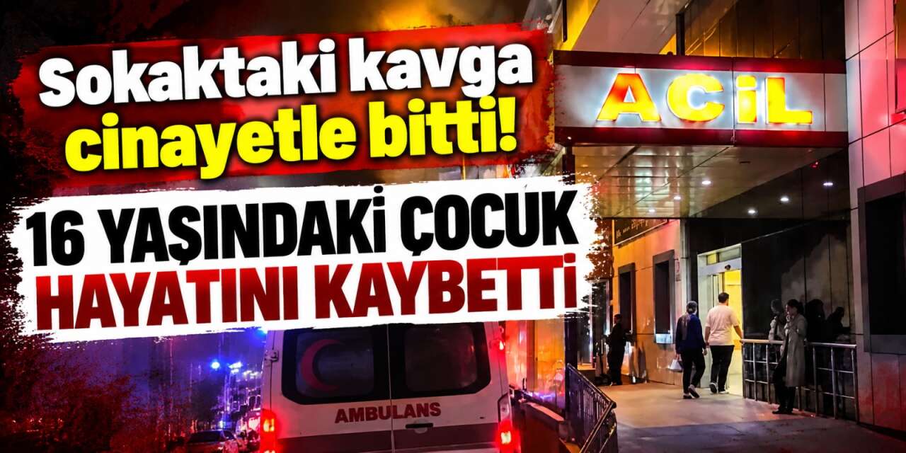 Çocukların kavgasında 16 yaşındaki Muhammed hayatını kaybetti