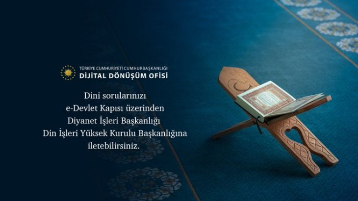 Diyanet İşleri Başkanlığı soruları e-Devlet üzerinden cevaplayacak