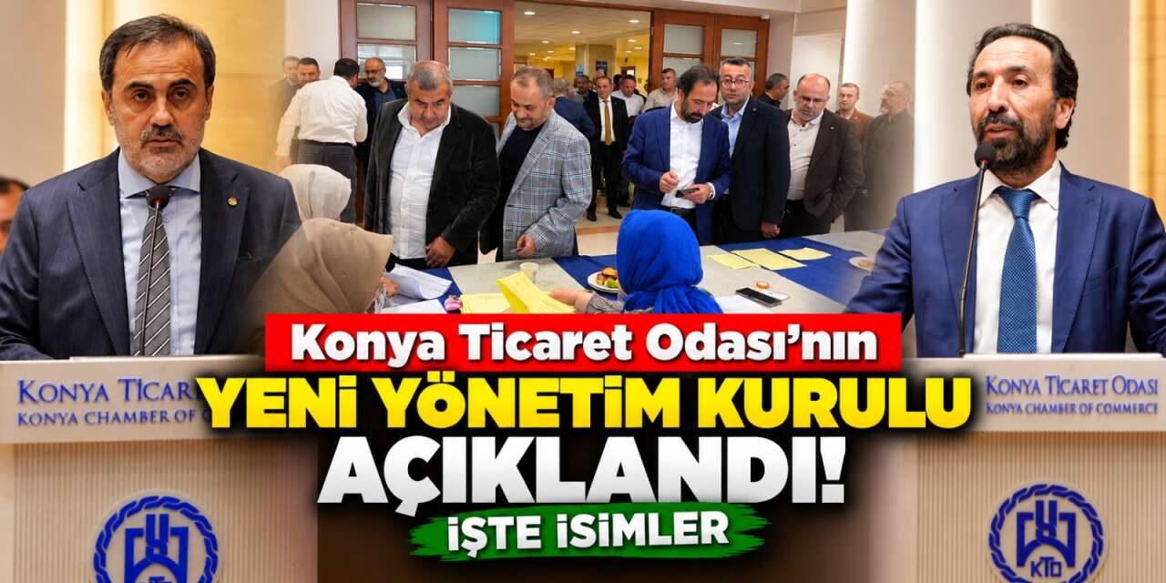 Konya iş dünyasında seçim heyecanı bitti! Meclis Başkanı Ali Çınar oldu