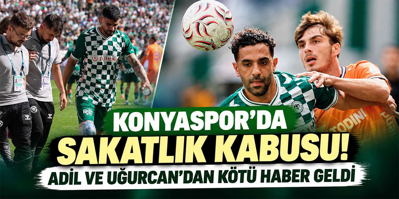 Konyaspor’da Adil Demirbağ ve Uğurcan Yazğılı’dan kötü haber
