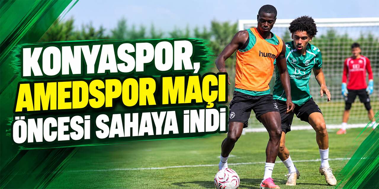 Konyaspor’da hedef 3 puan! Amedspor maçının hazırlıkları başladı
