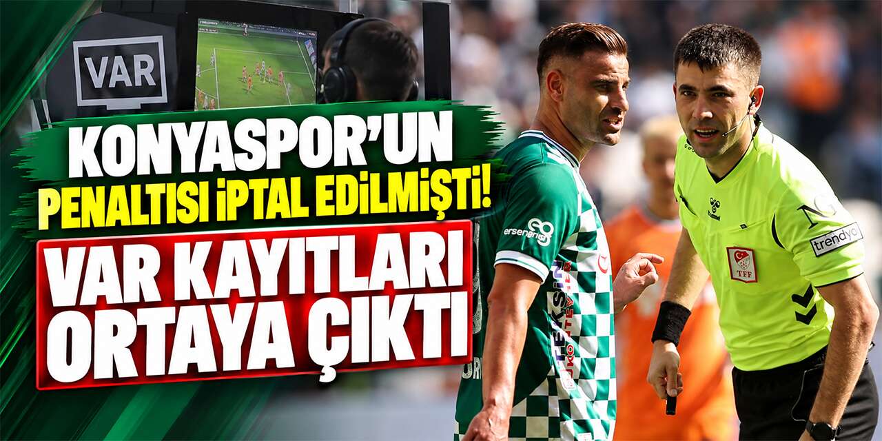 Konyaspor’un iptal edilen penaltısında VAR kayıtları açıklandı