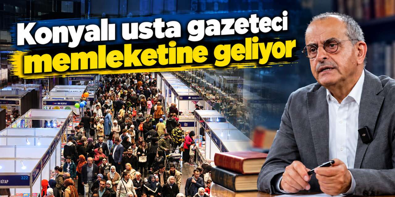 Usta gazeteci Konya Kitap Günleri’nde okurlarıyla buluşacak