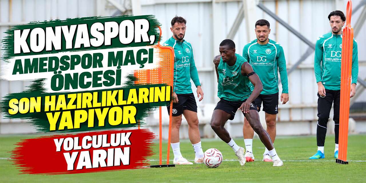 Konyaspor, Amedspor maçının hazırlıklarında sona yaklaştı
