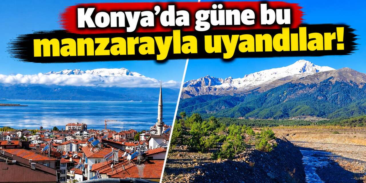 Konya’da sonbaharın ortasında kar sürprizi! Beyaza büründü