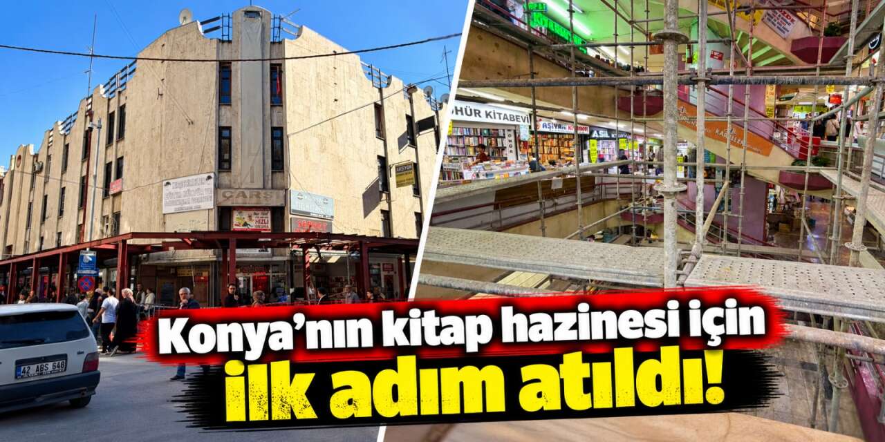 Konya’da yıllara meydan okuyan çarşıda yenilenme zamanı! İskeleler kurulmaya başladı