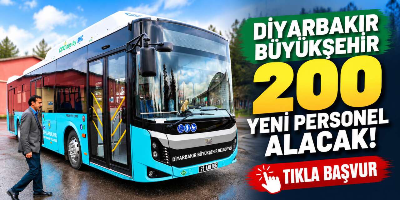 Diyarbakır Büyükşehir Belediyesi 200 otobüs şoförü alacak! Başvurular başladı