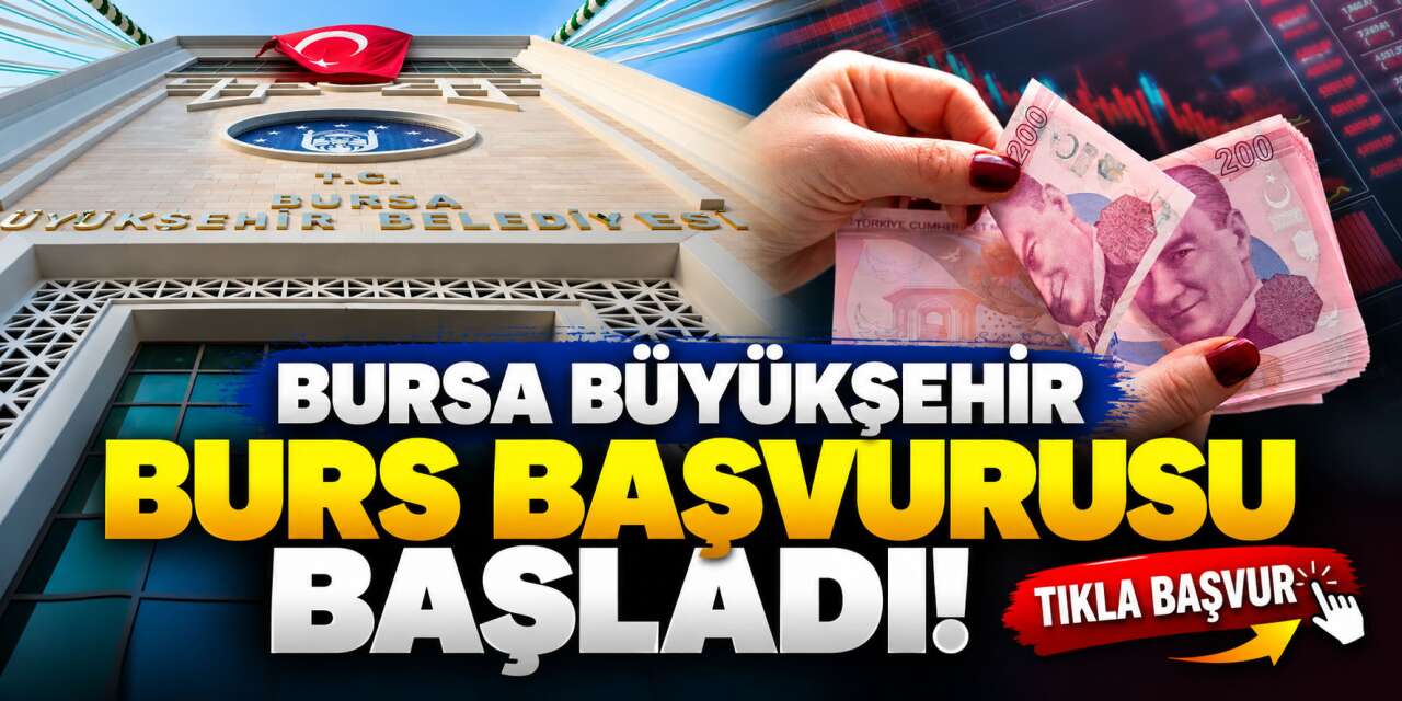 Bursa Büyükşehir 2026 eğitim desteği başvuruları başladı! İşte başvuru formu