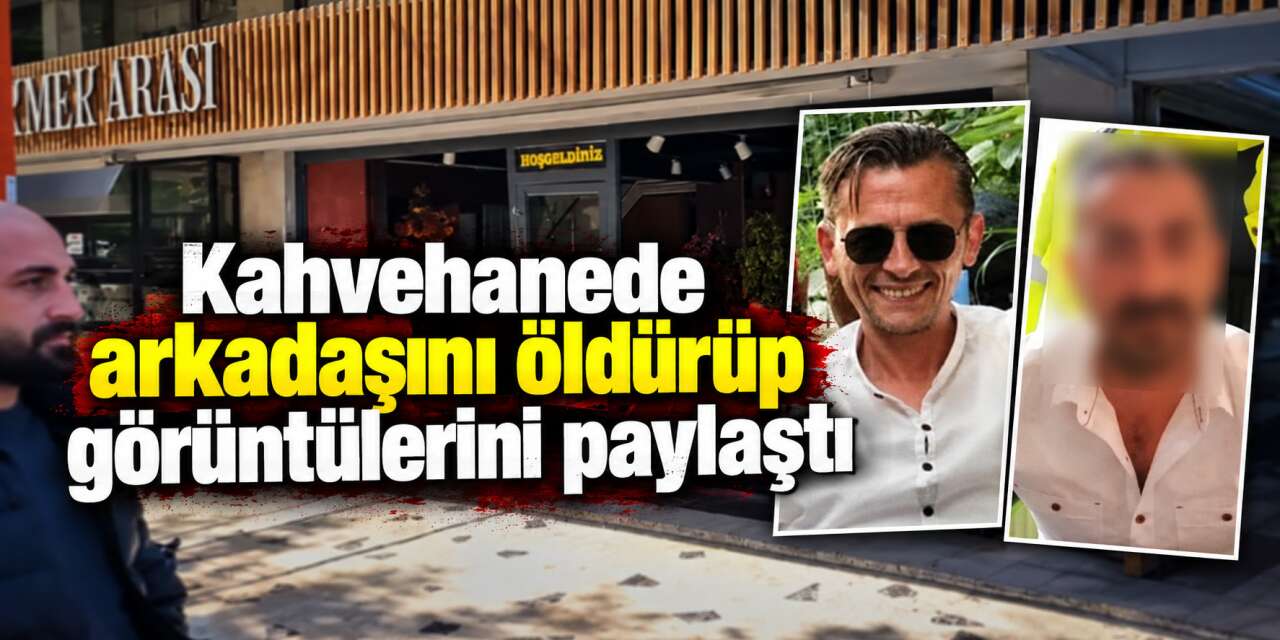 Korsan taksici eski ev arkadaşını öldürüp görüntülerini paylaştı