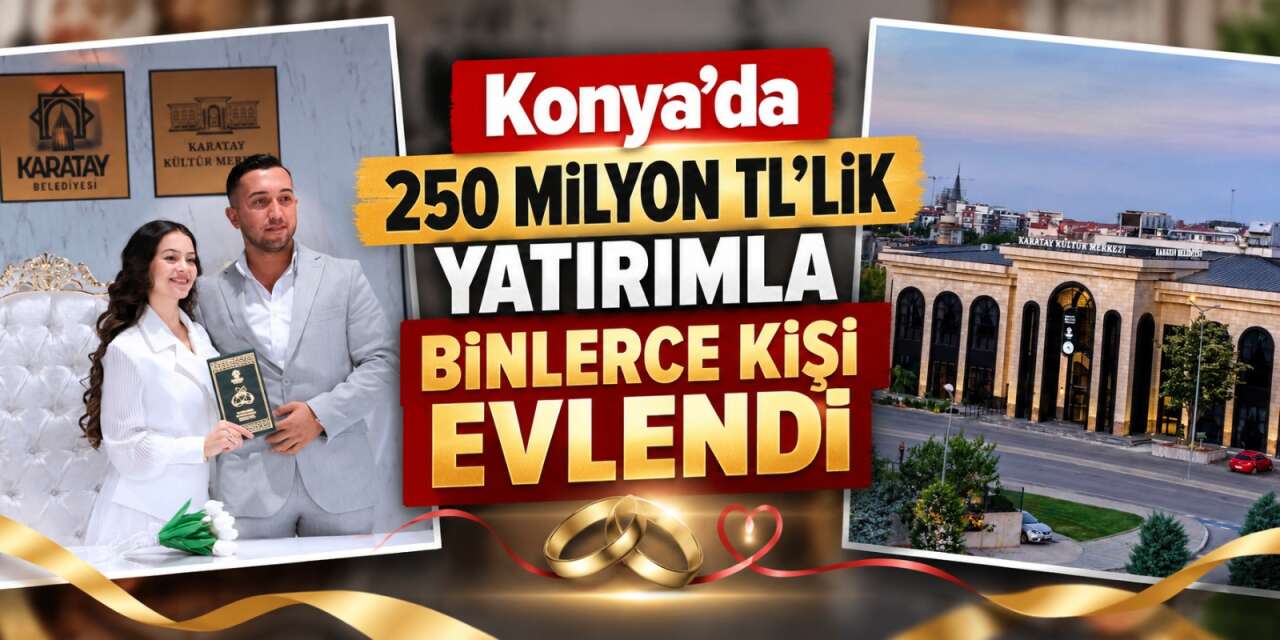Konya’nın gözde merkezi bir yılda 2 bin 335 çiftin mutluğuna sahne oldu