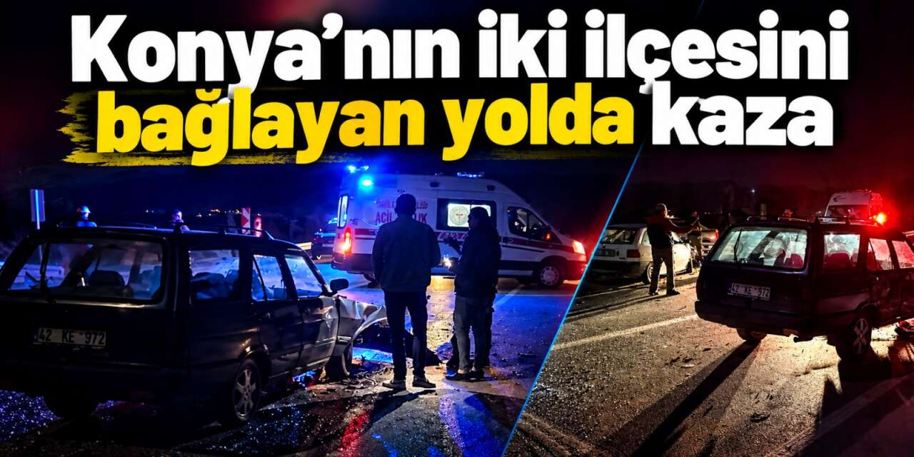Konya’da iki otomobil kavşakta çarpıştı! 3 yaralı var